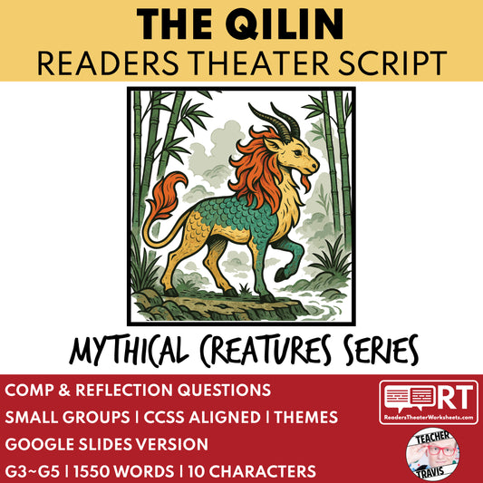 The Qilin - Mythical Creatures | Readers Theater Script for Grades 3-5 | China - ["Grades 3-5","Mythical Creatures"]