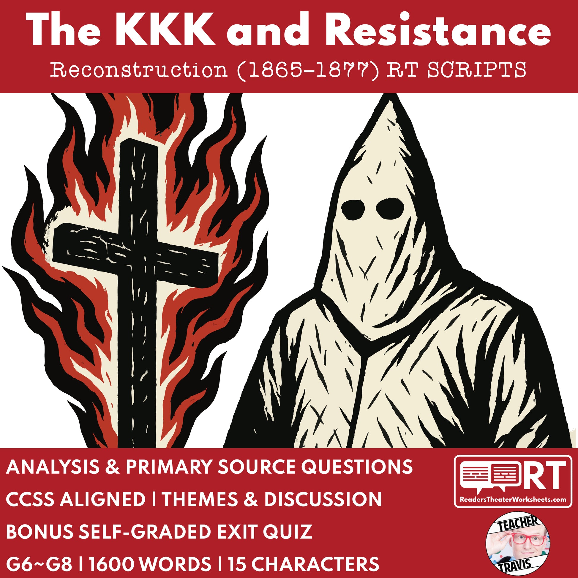 The Ku Klux Klan and Resistance | Reconstruction Era History Readers Theater Grades 6-8 - ["Grades 6-8","U.S. History \u2013 Reconstruction Era"]