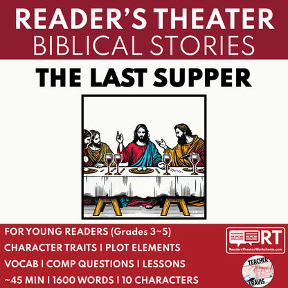 The Last Supper Biblical Reader's Theater Script - ["Biblical Story","Grades 3-5"]