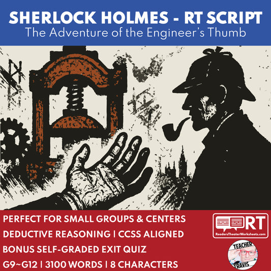 Sherlock Holmes - The Adventure of the Engineer’s Thumb Readers Theater Script for Grades 9 to 12