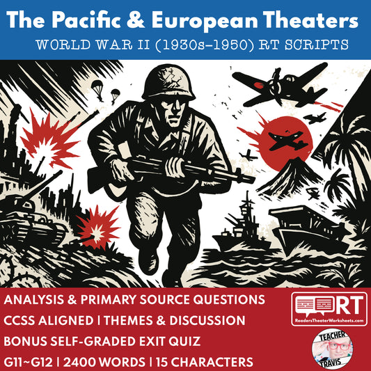 The Pacific & European Theaters World War II Readers Theater Script (Grades 11-12) - ["Grades 9-12","U.S. History - WWII"]