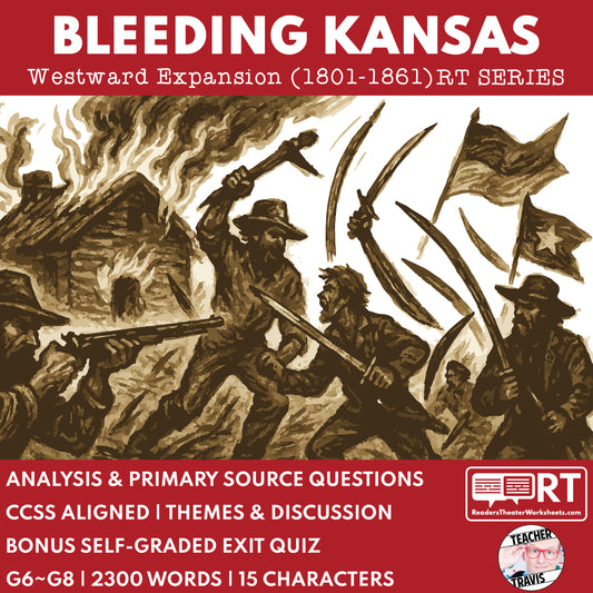 Bleeding Kansas Readers Theater Script | Grades 6‑8 - ["Grades 6-8","U.S. History - Westward Expansion (1801\u202f\u2013\u202f1861)"]