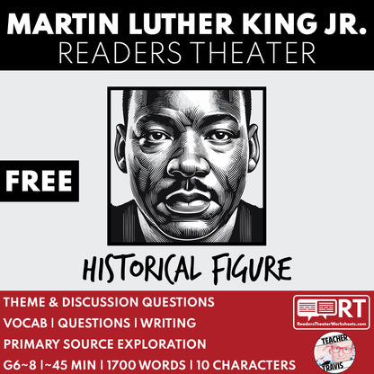 Martin Luther King Jr. | MLK Civil Rights Leader | Readers Theater Script - ["100% FREE","Civil Rights","Grades 6-8","Historical Figures","Primary Source Incl."]