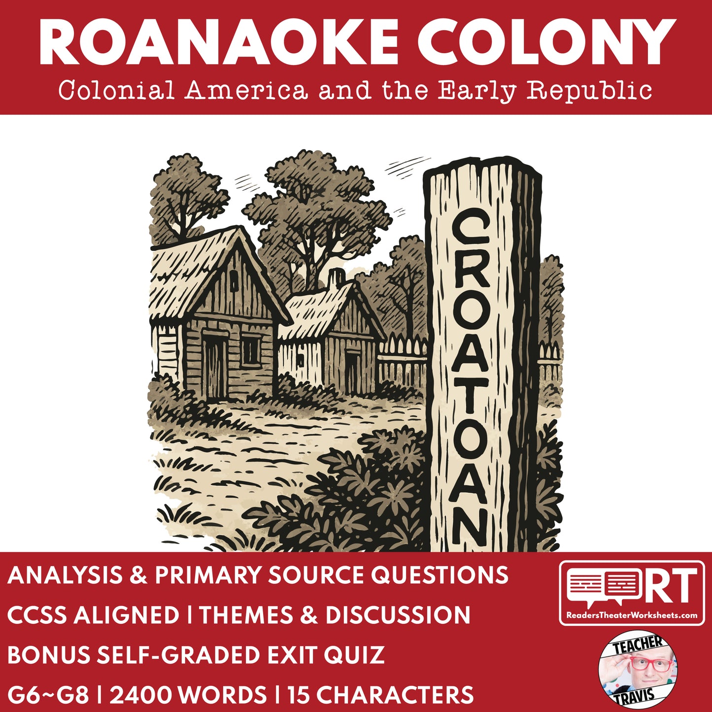 Lost Colony of Roanoke Readers Theater Script | Grades 6-8 - ["Grades 6-8","U.S. History - Colonial America"]