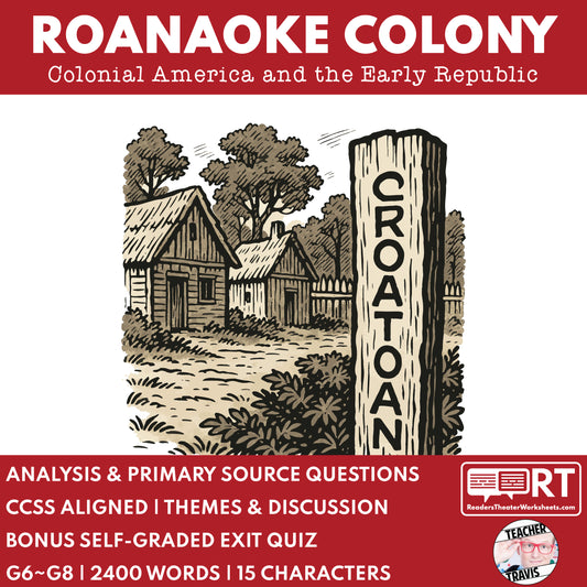 Lost Colony of Roanoke Readers Theater Script | Grades 6-8 - ["Grades 6-8","U.S. History - Colonial America"]