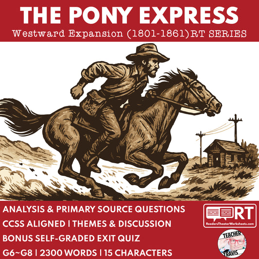 Pony Express Readers Theater Script | Grades 6‑8 - ["Grades 6-8","U.S. History - Westward Expansion (1801\u202f\u2013\u202f1861)"]