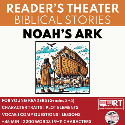 Noah's Ark Biblical Reader's Theater Script - ["Biblical Figure","Grades 3-5"]