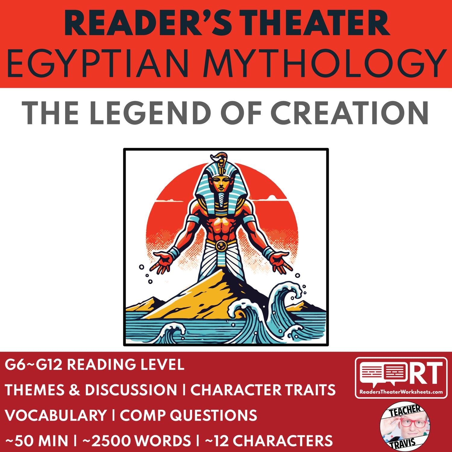 The Legend of Creation | Reader’s Theater Script | Egyptian Mythology - ["Egyptian Mythology","Grades 6-8","Grades 9-12"]