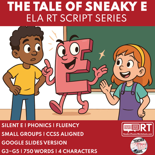 The Tale of Sneaky E | ELA RT Script | Grades 3–5 | Long Vowel Sounds - ["Grades 3-5","Phonics"]