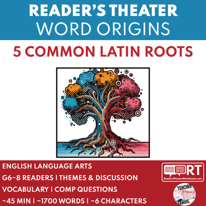 5 Common Latin Roots | Reader’s Theater Script | Word Origins - ["Grades 6-8","Grades 9-12","Word Origins"]
