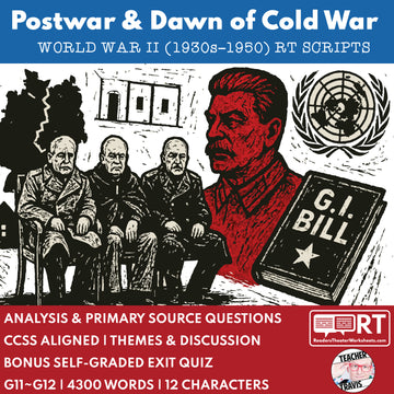 Postwar & Dawn of Cold War Readers Theater Script (Grades 11-12)