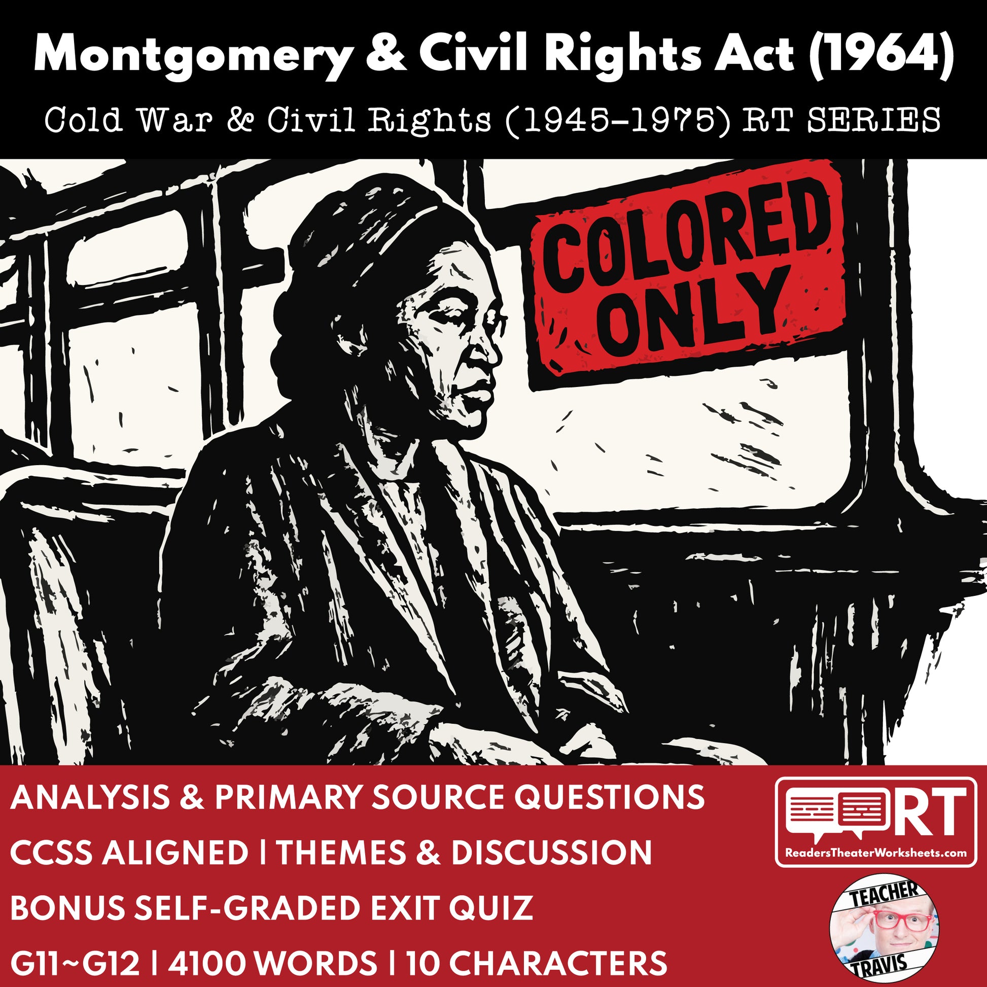 Montgomery Bus Boycott & Civil Rights Act of 1964 Readers Theater Script (Grades 11-12) - ["Grades 9-12","U.S. History - Cold War & Civil Rights"]
