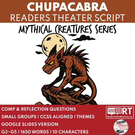 The Chupacabra - Mythical Creatures | Readers Theater Script for Grades 3 to 5 - ["Grades 3-5","Mythical Creatures"]