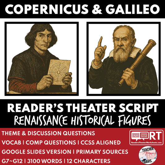 Copernicus & Galileo Readers Theater Script | Historical Renaissance Series - ["Grades 6-8","Grades 9-12","Historical Figures","Primary Source Incl."]