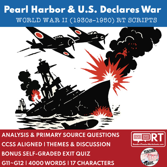 Pearl Harbor & U.S. Enters World War II Readers Theater Script (Grades 11-12) - ["Grades 9-12","U.S. History - WWII"]