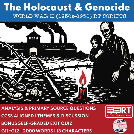 The Holocaust & Genocide in World War II Readers Theater Script (Grades 11-12) - ["Grades 9-12","U.S. History - WWII"]