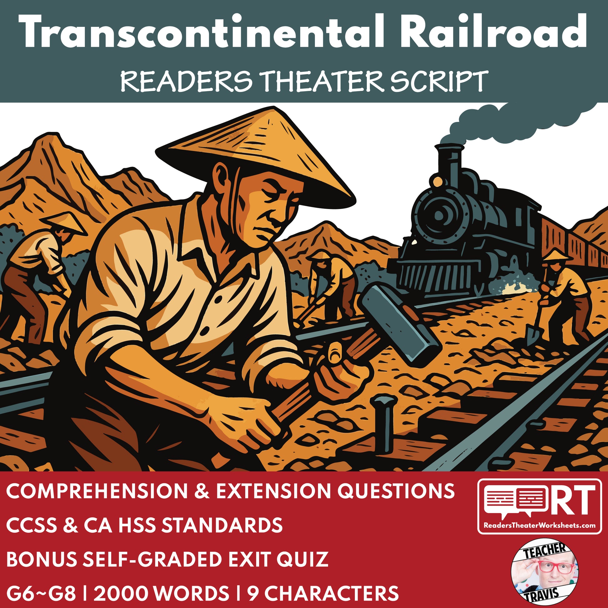 Transcontinental Railroad & Chinese Laborers Readers Theater Script | Grades 7-8 - ["CA State History","Grades 6-8","Readers Theater"]