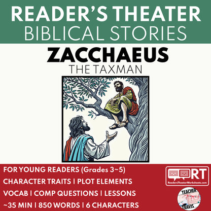 Zacchaeus the Taxman Biblical Reader's Theater Script - ["Biblical Figure","Grades 3-5"]