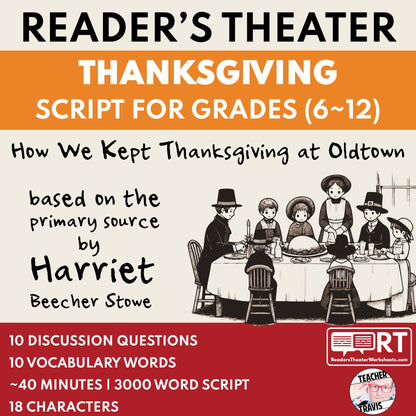 How We Kept Thanksgiving at Oldtown | Reader's Theater Script - ["Grades 6-8","Grades 9-12","Thanksgiving"]