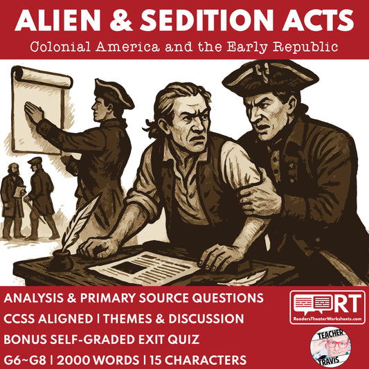 Alien & Sedition Acts Readers Theater Script | Grades 6-8
