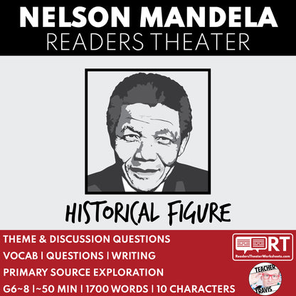Nelson Mandala | Civil Rights, Apartheid, South Africa | Readers Theater Script - ["Civil Rights","Grades 6-8","Historical Figures","Primary Source Incl."]