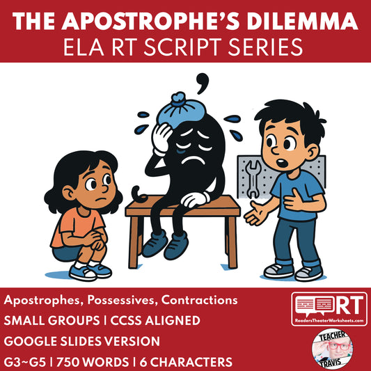 The Apostrophe’s Dilemma | ELA RT Script | Grades 3–5 | Possessives | Plurals - ["Grades 3-5","Phonics"]