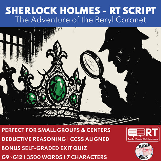 Sherlock Holmes - The Adventure of the Beryl Coronet Readers Theater Script for Grades 9 to 12