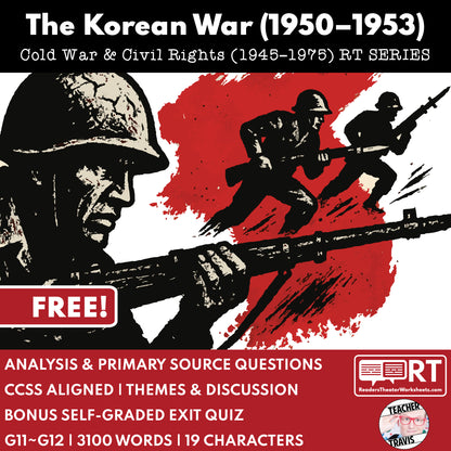 The Korean War (1950–1953) Readers Theater Script (Grades 11-12) - ["100% FREE","Grades 9-12","U.S. History - Cold War & Civil Rights"]