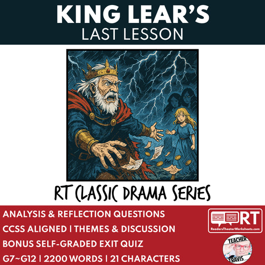 King Lear’s Last Lesson Readers Theater Script | Classical Dramas | Shakespeare - ["Classical Drama Series","Grades 6-8","Grades 9-12","Self-Graded Quiz"]