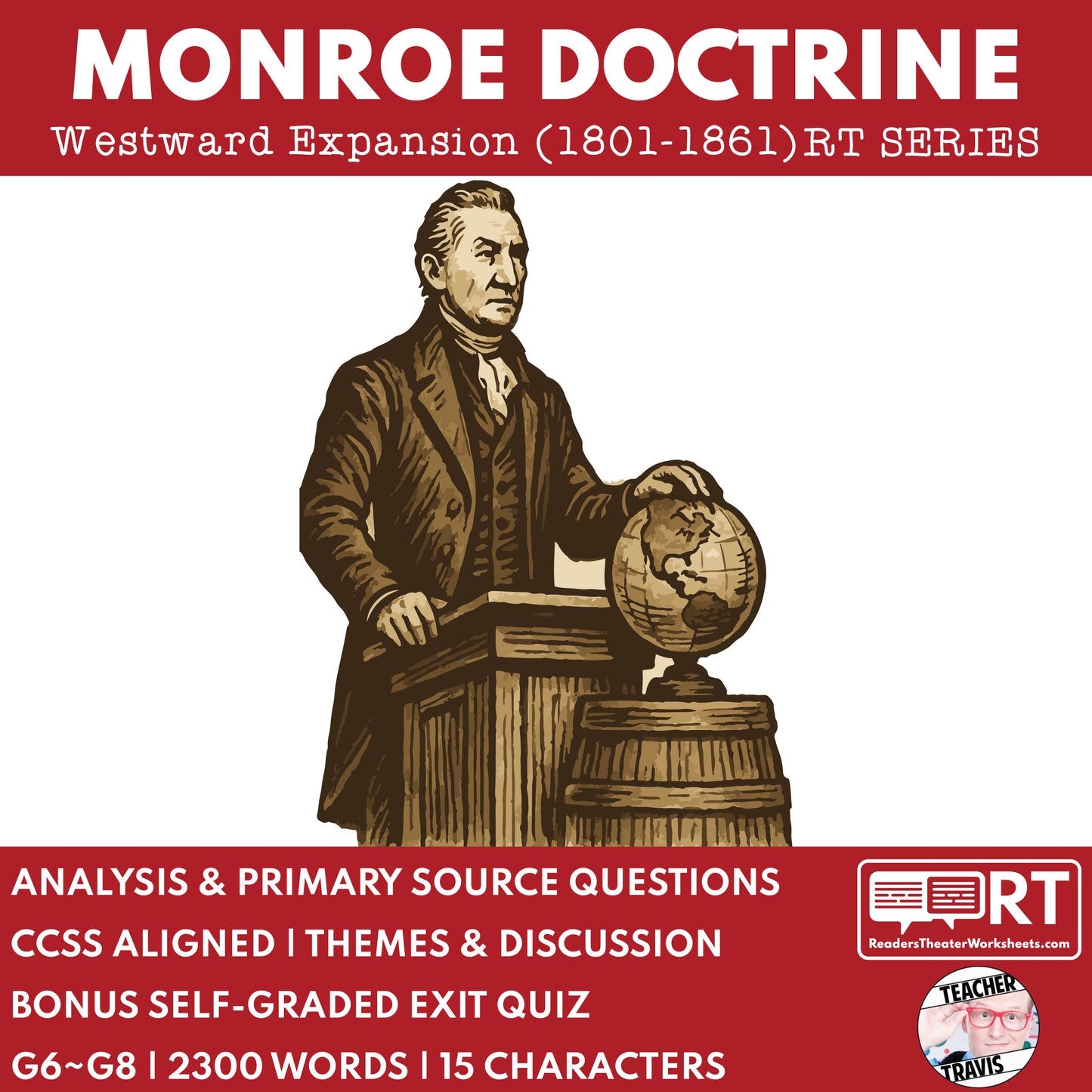 The Monroe Doctrine Readers Theater Script | Grades 6-8 U.S. History - ["Grades 6-8","U.S. History - Westward Expansion (1801\u202f\u2013\u202f1861)"]