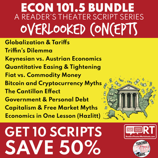 ECONOMICS 101.5 Reader's Theater Scripts Bundle (10) | SAVE 50% - ["Bundle","Econ 101.5","Economics","Grades 9-12"]
