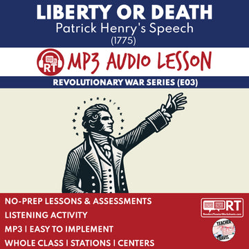 Liberty or Death: Patrick Henry’s Speech — Revolutionary War Audio Lesson | Grades 5–8