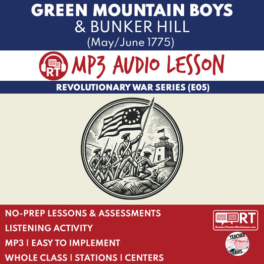 Green Mountain Boys and Bunker Hill — Revolutionary War Audio Lesson | Grades 5–8