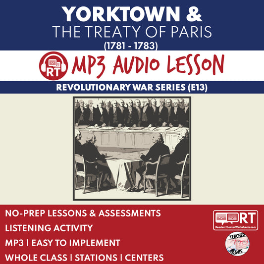 Yorktown and the Treaty of Paris (1781–1783) — Revolutionary War Audio Lesson | Grades 5–8