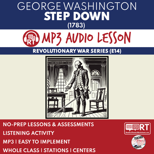 Washington Steps Down (1783) — Revolutionary War Audio Lesson | Grades 5–8