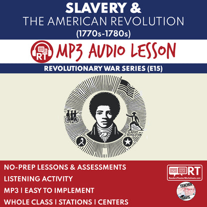 Slavery and the American Revolution (1770s–1780s) — Revolutionary War Audio Lesson | Grades 5–8