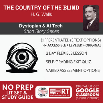 The Country of the Blind Differentiated Short Story Study Guide & Analysis | H. G. Wells