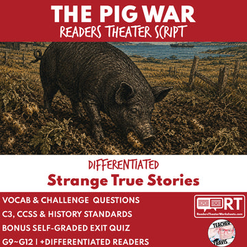 The Pig War | Reader's Theater Script & Mini Readers | Grades 9-12