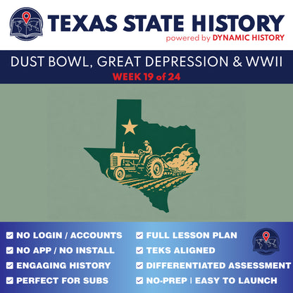 Texas State History - Grade 4 - Dust Bowl, Great Depression & World War II - Week 19 Full Curriculum